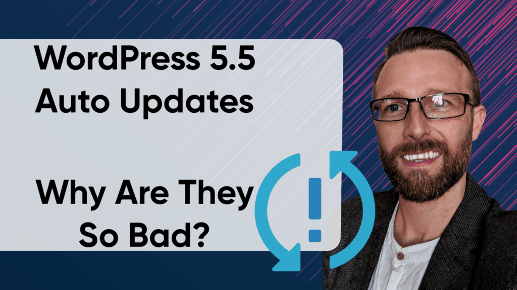 WordPress Maintenance Services UK WordPress 5.5 Auto Updates